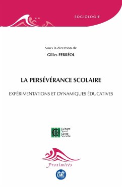 La persévérance scolaire - Ferréol, Gilles