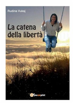 La catena della libertà - Vukaj, Rudina