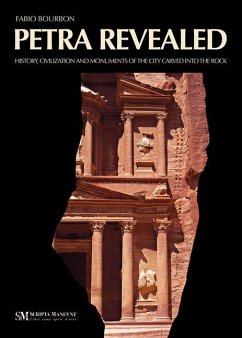 Petra Revealed: History, Civilization and Monuments of the City Carved Into the Rock - Bourbon, Fabio