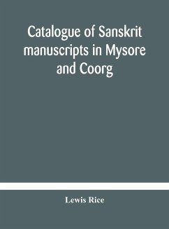 Catalogue of Sanskrit manuscripts in Mysore and Coorg - Rice, Lewis