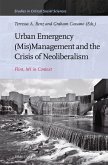 Urban Emergency (Mis)Management and the Crisis of Neoliberalism: Flint, Mi in Context