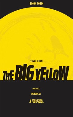 Tales From The Big Yellow - Tobin, Simon