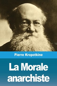 La Morale anarchiste - Kropotkine, Pierre