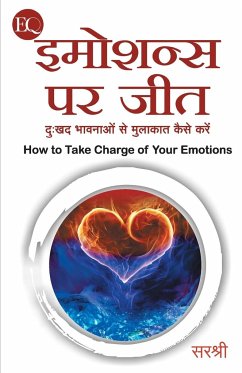 Emotions Par Jeet - Dukhad Bhavanao Se Mulakat Kaise Karen (Hindi) - Sirshree