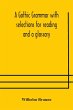 A Gothic grammar with selections for... - Bild 1