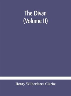 The Divan (Volume II) - Wilberforce Clarke, Henry