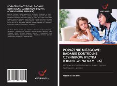 PORA¿ENIE MÓZGOWE: BADANIE KONTROLNE CZYNNIKÓW RYZYKA (OHANGWENA NAMIBIA) - Kimaro, Marine