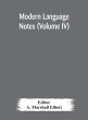 Modern language notes (Volume IV) - Bild 1