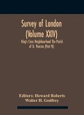 Survey Of London (Volume Xxiv) King'S Cross Neighbourhood The Parish Of St. Pancras (Part Iv)