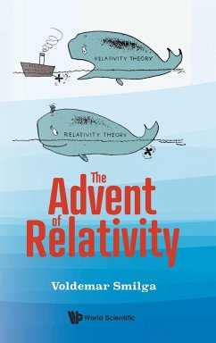 The Advent of Relativity - Smilga, Voldemar (-)
