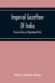 Imperial Gazetteer Of India; Provincial Series