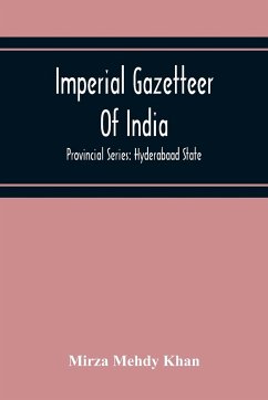 Imperial Gazetteer Of India; Provincial Series - Mehdy Khan, Mirza