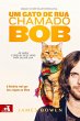 Um Gato de Rua Chamado Bob - Bild 1