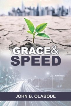 Grace & Speed - Olabode, John Babatunde