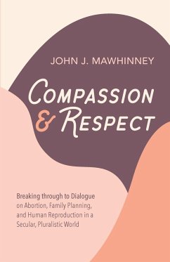 Compassion and Respect - Mawhinney, John J.