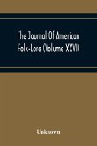 The Journal Of American Folk-Lore (Volume Xxvi)