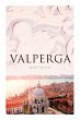 Valperga: The Life and Adventures of... - Bild 1