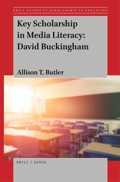 Key Scholarship in Media Literacy: David Buckingham - Butler, Allison T.