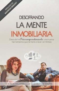 Descifrando La Mente Inmobiliaria - Valansi, Jesica; de Simone, Gustavo