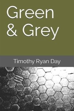 Green & Grey - Day, Timothy Ryan