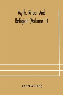 Myth, ritual and religion (Volume II) - Lang, Andrew