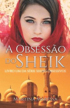 A obsessão do sheik - Maressa, Martina