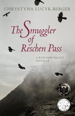 The Smuggler of Reschen Pass - Lucyk-Berger, Chrystyna