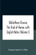 Bibliotheca Classica The Iliad Of Homer... - Bild 1
