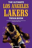 The Ultimate Los Angeles Lakers Trivia Book