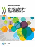 L'innovation au service du développement L'innovation au service du développement