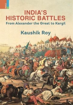 India's Historic Battles - Roy, Kaushik