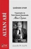 Yasamiyla ve Türk Siyasi Hayatinda Altan Öymen