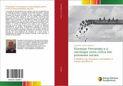 Florestan Fernandes e a sociologia como crítica dos processos sociais - Mariosa, Duarcides Ferreira