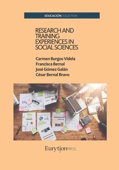 Research and Training Experiences in Social Sciences - Bernal, Francisca; Gómez Galán, José; Bernal Bravo, César