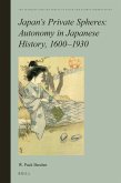 Japan's Private Spheres: Autonomy in Japanese History, 1600-1930