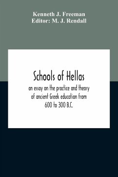 Schools Of Hellas - J. Freeman, Kenneth