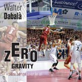 Zero Gravity Volare senza aver le ali