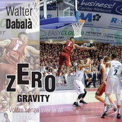 Zero Gravity Volare senza aver le ali - Dabalà, Walter