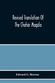 Revised Translation Of The Chahár Maqála (&quote;Four Discourses&quote;) Of Nizámí-I'Arúdí Of Samarqand, Followed By An Abridged Translation Of Mírzá Muhammad'S Notes To The Persian Text