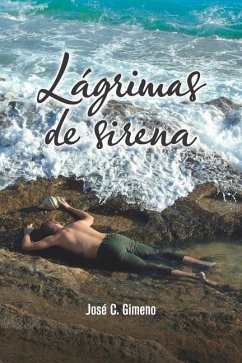 Lágrimas de Sirena - Gimeno Hurtado, José Carlos