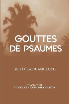 Gouttes De Psaumes - Gift Foraine Amukoyo