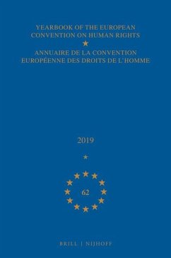 Yearbook of the European Convention on Human Rights / Annuaire de la Convention Européenne Des Droits de l'Homme, Volume 62 (2019)