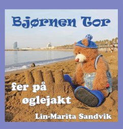 Bjørnen Tor fer på øglejakt - Sandvik, Lin-Marita