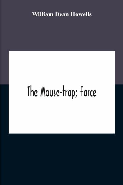 The Mouse-Trap; Farce The Mouse-Trap; Farce