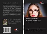 DISOCCUPAZIONE E INFELICITÀ SUL LAVORO