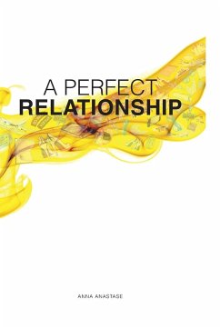 A Perfect Relationship - Anastase, Anna