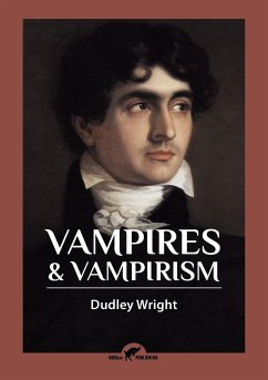 Vampires & Vampirism - Wright, Dudley