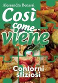 Così come viene - CONTORNI SFIZIOSI