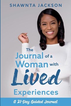 The Journal of a Woman with Lived Experiences - Jackson, Shawnta