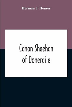 Canon Sheehan Of Doneraile - J. Heuser, Herman